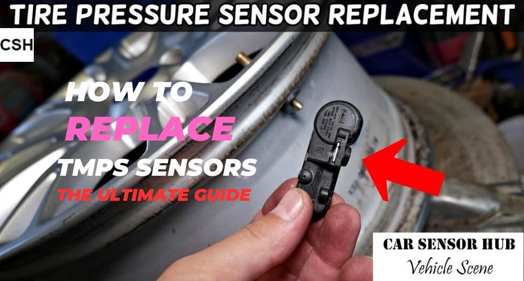Replace TMPS Sensors