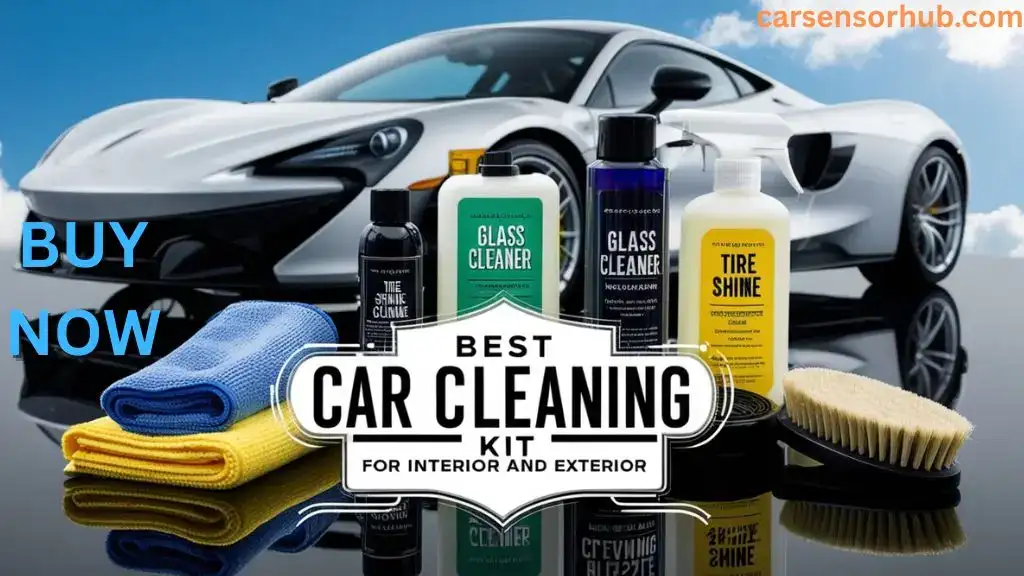 Best Car Cleaning Kit for Interior and Exterior