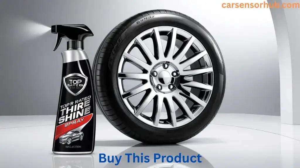 Top Rated Tire Shine Spray for Long-Lasting Gloss