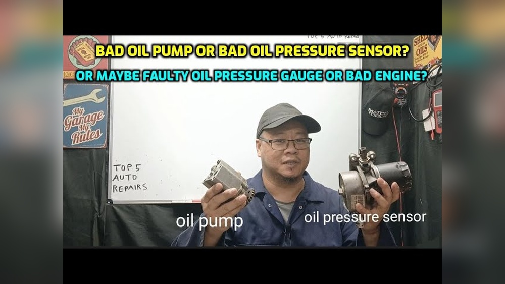 how to tell if oil pressure sensor is bad or pump 1